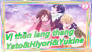 [Vị thần lang thang] Cảnh ngọt ngào Yato&Hiyori&Yukine_2