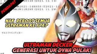 ULTRAMAN DECKER!!!APA NI DAN DYNA DAPAT SERIES RECAP😫?