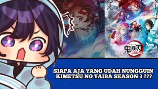 Siapa aja yang udah nunggu Kimetsu no Yaiba Season 3 ???