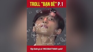 Troll bạn bè ở cái tầm :))) tinhbandieuky thanhdung funnyvideos phimhai cliphai