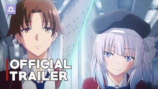 Classroom of the Elite Season 2 | Official Trailer