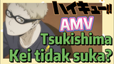 [Haikyuu!!] AMV | Tsukishima Kei tidak suka?