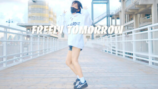 [Dance Cover] FREELY TOMORROW - Điệu nhảy cũ nhưng vẫn đỉnh!