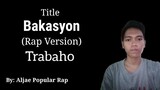 Trabaho - By: Aljae Popular Rap
