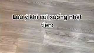 Phải cẩn thận khi nhặt tiền rơi =))