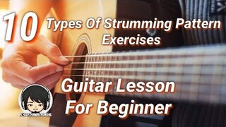 Strumming Pattern Tutorial (10 Types Of Strumming Pattern Exercises) (For Beginner)