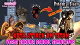 REVIEW KOTA ATTACK ON TITAN || VERSI SAKURA WOW KEREN!!- SAKURA SCHOOL SIMULATOR
