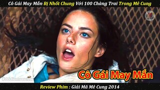 Review Phim | Cô Gái MAY MẮN Bị Nhốt Chung Với 100 CHÀNG TRAI Trong MÊ CUNG