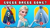 Guess Dress Song ? | Guess The Disney Princess Song ? | Frozen Elsa, Encanto, THE LITTLE MERMAID