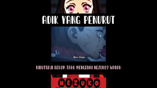 NEZUKO, APAKAH KIBUTSUJI BELUM MENGETAHUI MENGENAINYA??