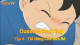 Ousama Ranking Tập 4 - Tài năng của đứa bé