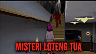 MISTERI LOTENG TUA | ADA ARWAH IBU NYA GIRL - Sakura School Simulator