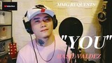 "YOU" By: Basil Valdez (MMG REQUESTS)
