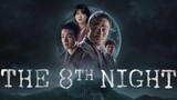 The 8th Night (2021) l ᴇɴɢ ꜱᴜʙ