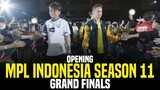 【OPENING】MPL INDONESIA SEASON 11 GRAND FINALS WE OWN THIS