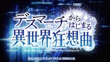 EPS 04 - Death March kara Hajimaru Isekai Kyousoukyoku_Sub Indo