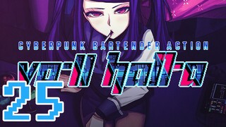 VA-11 HALL-A: Cyberpunk Bartender Action -25- Y2K Appearance