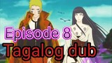 Episode 8 @ Naruto shippuden  @ Tagalog dub