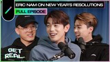ERIC NAM on New Year's Resolutions 🏃 and 2023 Predictions | GET REAL S3 Ep. #20