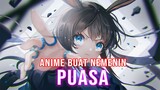 Sambil Nunggu Bedug Magrib! 8 Rekomendasi Anime Buat Nemenin Puasa Part 2