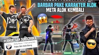 SESUAI PERMINTAAN KALIAN🗿BARBAR PAKE DJ ALOK 😱 AKANKAH MENJADI META LAGI? - FREE FIRE INDONESIA