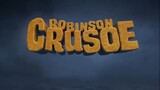 Robinson Crusoe  Cartoon Movie -- Animation the wild life movie