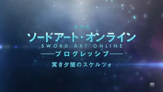 Sword Art Online Progressive Scherzo of Deep Night - Official Teaser Trailer 2