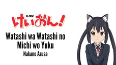 Nakano Azusa  watashi wa watashi no Michi Wo yuku ( Kanji / Romanji / Indonesia )