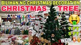 BILIHAN ng CHRISTMAS DECORATION,CHRISTMAS TREE sa GREENHILLS ang GAGANDA