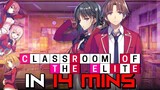 Classroom of Elite in 14 Minutes (HINDI)