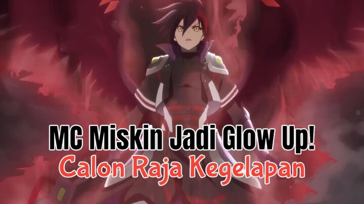 Bocah Miskin jadi Glow up dan Overpower, Jadi Raja Kegelapan!