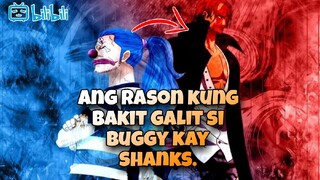 Ang rason kung bakit galit si Buggy kay Shanks.