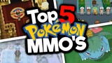 Top 5 Pokemon MMO's 2021!