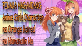 TOP5 • ANIME GIRLS NA MAY ORANGE NA BUHOK • ALAMIN KUNG SINO-SINO SILA?..