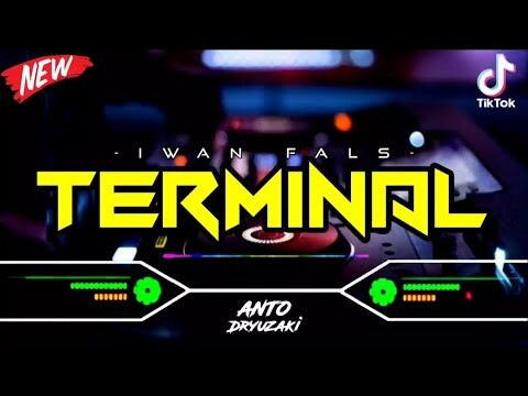 DJ TERMINAL - IWAN FALS‼️ VIRAL TIKTOK || FUNKOT VERSION