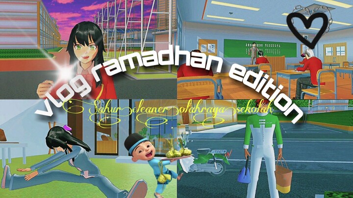 vlog ramadhan edition||SAKURA SCHOOL SIMULATOR