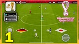 FIFA World Cup 2022 Gameplay Walkthrough (Android, iOS) - Part 1