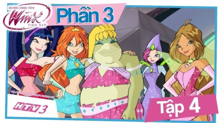 [HTV3] Những Nàng Tiên Winx Xinh Đẹp - Phần 3 Tập 4