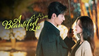 🇨🇳EP14 A Beautiful Lie (ENGSUB)