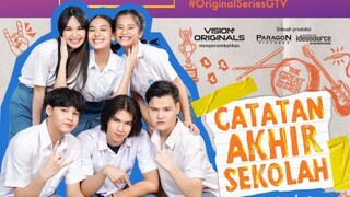 Catatan Akhir Sekolah Eps 10 ( end )