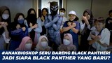 #AnakBioskop Seru-Seruan Bareng Black Panther Di Cinépolis Cinemas ✊📸