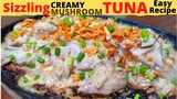 SIZZLING CREAMY MUSHROOM TUNA Recipe l SIMPLE and EASY to Cook l Bar Food