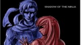 [GMV] Nhạc Remix - "Shadow of the Ninja"