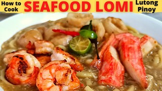 SEAFOOD LOMI | Espesyal Lomi l Bataan l Batangas | Lutong Pinoy | PANG NEGOSYO