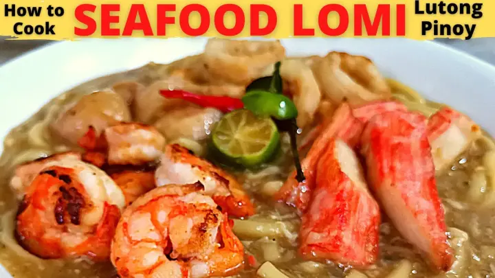 SEAFOOD LOMI | Espesyal Lomi l Bataan l Batangas | Lutong Pinoy | PANG NEGOSYO