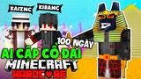 KiraMC Tóm Tắt 100 Ngày Minecraft Khám Phá Ai Cập Sinh Tồn Siêu Khó Cùng Thằng Bạn Ối Dồi Ôi !!