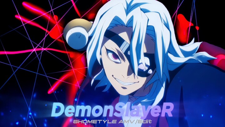 SHOMETYLE - DemonSlayeR 🔥