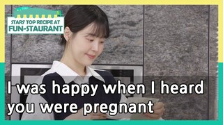 I was happy when I heard you were pregnant (Stars' Top Recipe at Fun-Staurant) | KBS WORLD TV 210518