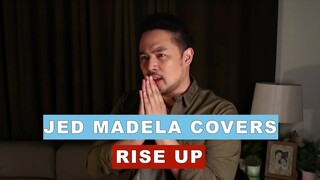 JED MADELA COVERS RISE UP