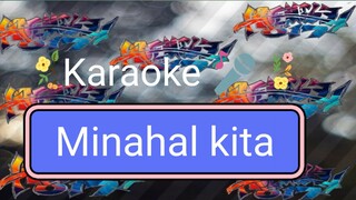 Karaoke 🎤 Minahal kita